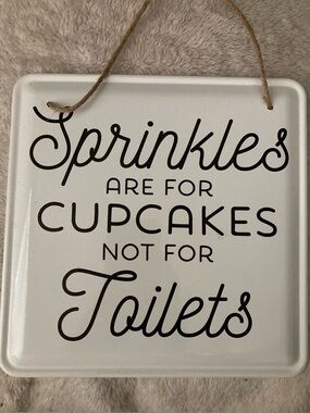 Sprinkles are for Cupcakes metal sign